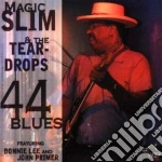 Magic Slim & The Teardrops - 44 Blues cd