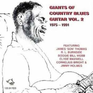 R.l. Burnside - Giants Of Country Blues 2 cd musicale di R.l.burniside & o.