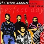 Christian Dozzler & The Blues Wave - Perfect Day cd