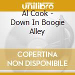 Al Cook - Down In Boogie Alley cd