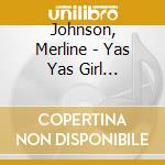 Johnson, Merline - Yas Yas Girl 1937-1941 cd