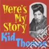 Kid Thomas - Here's My Story cd