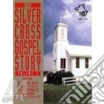 Silver Cross Gospel Story Vol. 1 cd