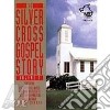Silver Cross Gospel Story Vol. 1 cd