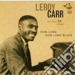 Leroy Carr - How Long How Long Blues cd