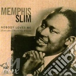 Memphis Slim - Nobody Loves Me cd