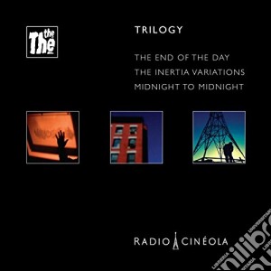 The The - Radio Cineola: Trilogy (3 Cd) cd musicale di The The