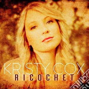 Kristy Cox - Ricochet cd musicale di Kristy Cox