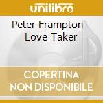 Peter Frampton - Love Taker cd