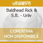 Baldhead Rick & S.B. - Unlv cd