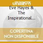 Eve Hayes & The Inspirational Choir - Still Have Joy cd