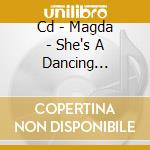 Cd - Magda - She's A Dancing Machine cd