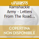 Ramshackle Army - Letters From The Road Less Travelled cd
