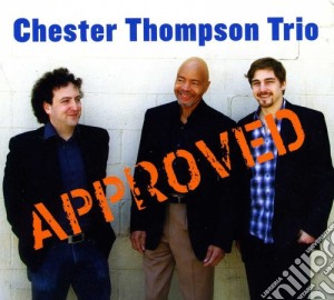 Chester Thompson - Approved cd musicale di Chester Thompson