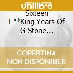 Sixteen F**King Years Of G-Stone Recordings / Various cd