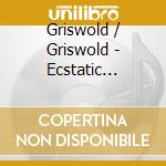 Griswold / Griswold - Ecstatic Descent cd