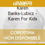 Karen Banks-Lubicz - Karen For Kids cd