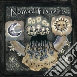Nomad Planets - Rise And Shine cd