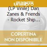 (LP Vinile) Dan Zanes & Friends - Rocket Ship Beach vinile