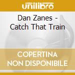 Dan Zanes - Catch That Train cd