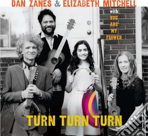 Dan Zanes & Mitchell Elizabeth - Turn Turn Turn cd musicale di Zanes Dan & Mitchell Elizabeth