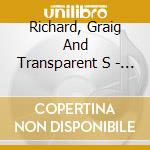 Richard, Graig And Transparent S - The Two Headed Monster (Live) (2 Cd)