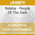 Belisha - People Of The Dark cd