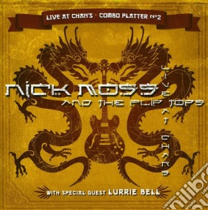 Nick Moss & Flip Tops - Live At Chan'S Combo Platter No 2 cd musicale di Nick Moss & Flip Tops