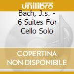 Bach, J.s. - 6 Suites For Cello Solo cd
