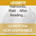 Haimovitz, Matt - After Reading Shakespeare cd musicale di Haimovitz, Matt