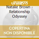 Natalie Brown - Relationship Odyssey