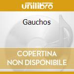 Gauchos cd