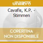 Cavafis, K.P. - Stimmen cd