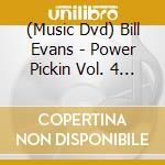 (Music Dvd) Bill Evans - Power Pickin Vol. 4 Dvd Bluegrass Banjo Master Cla cd musicale