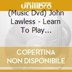 (Music Dvd) John Lawless - Learn To Play Bluegrass Banjo Lesson 2 Let'S Get cd