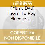 (Music Dvd) Learn To Play Bluegrass Banjo, Lesson 3 cd