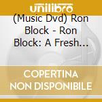(Music Dvd) Ron Block - Ron Block: A Fresh Look At Bluegrass Banjo (2 Dvd) cd
