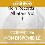 Klein Records - All Stars Vol 1 cd