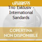 Trio Exklusiv - International Sandards cd