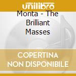 Monta - The Brilliant Masses cd musicale di MONTA