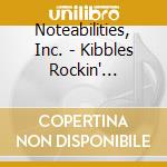 Noteabilities, Inc. - Kibbles Rockin' Clubhouse Vol.1 Expressing Yourself cd