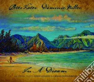 Peter Kater / Dominic Miller - In A Dream cd musicale di Kater, Peter