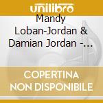 Mandy Loban-Jordan & Damian Jordan - Places Of Ancient Wisdom cd
