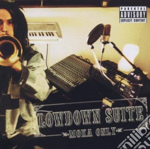 Moka Only - Lowdown Suite cd musicale di Moka Only
