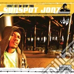 Sunspot Jonz - Don'T Let Em Stop You cd
