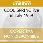 COOL SPRING live in italy 1959 cd musicale di BAKER CHET