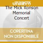 The Mick Ronson Memorial Concert cd