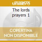 The lords prayers 1 cd