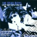Liver than you ever be cd