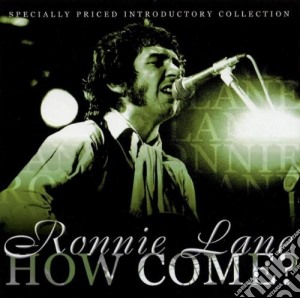 How come? cd musicale di Ronnie Lane
